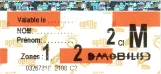 Single ticket: the front: Valable le........
 (2007)