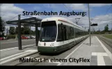 Augsburg Tram: Ride on Line 6 (new line) in the CityFlex